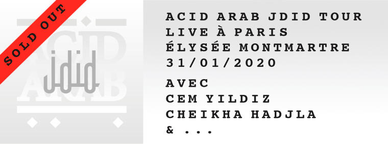 Acid Arab Tour | France