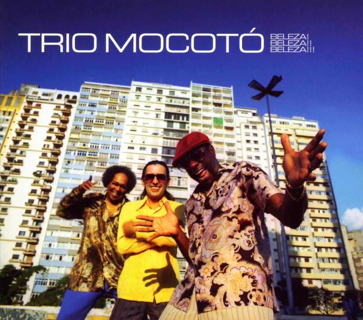 25 ans de sono mondiale #38 : Trio Mocotó en 2002