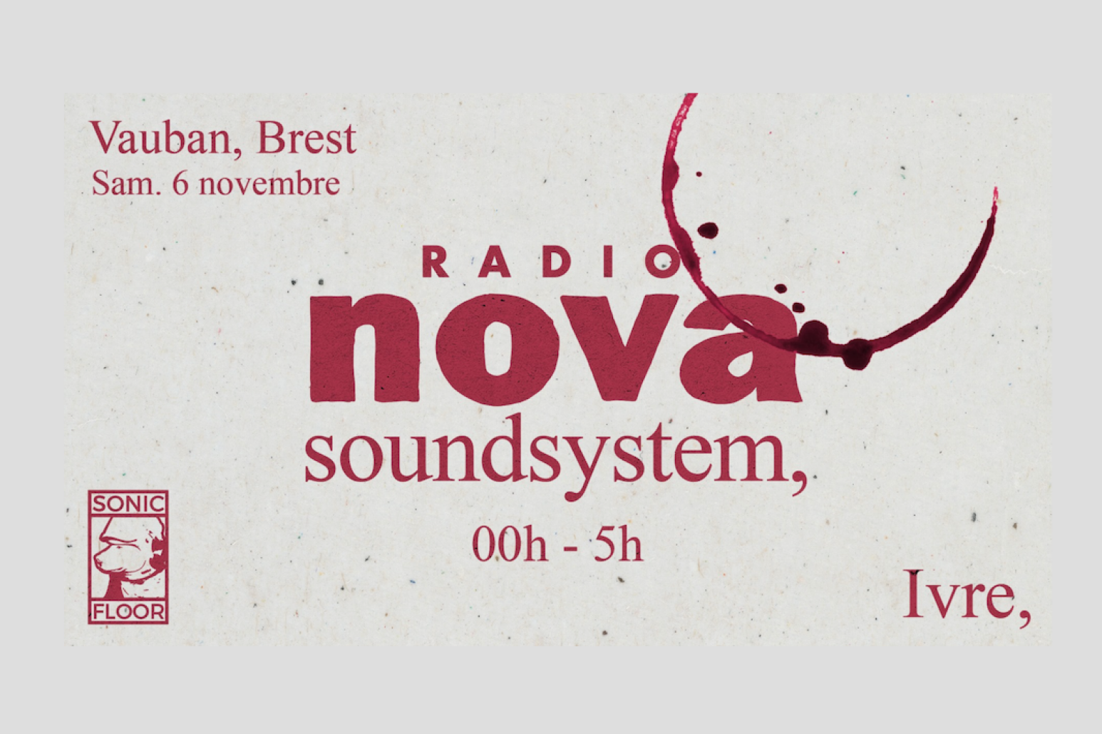 Radio Nova Soundsystem est "Ivre" All Night Long à Brest ce weekend