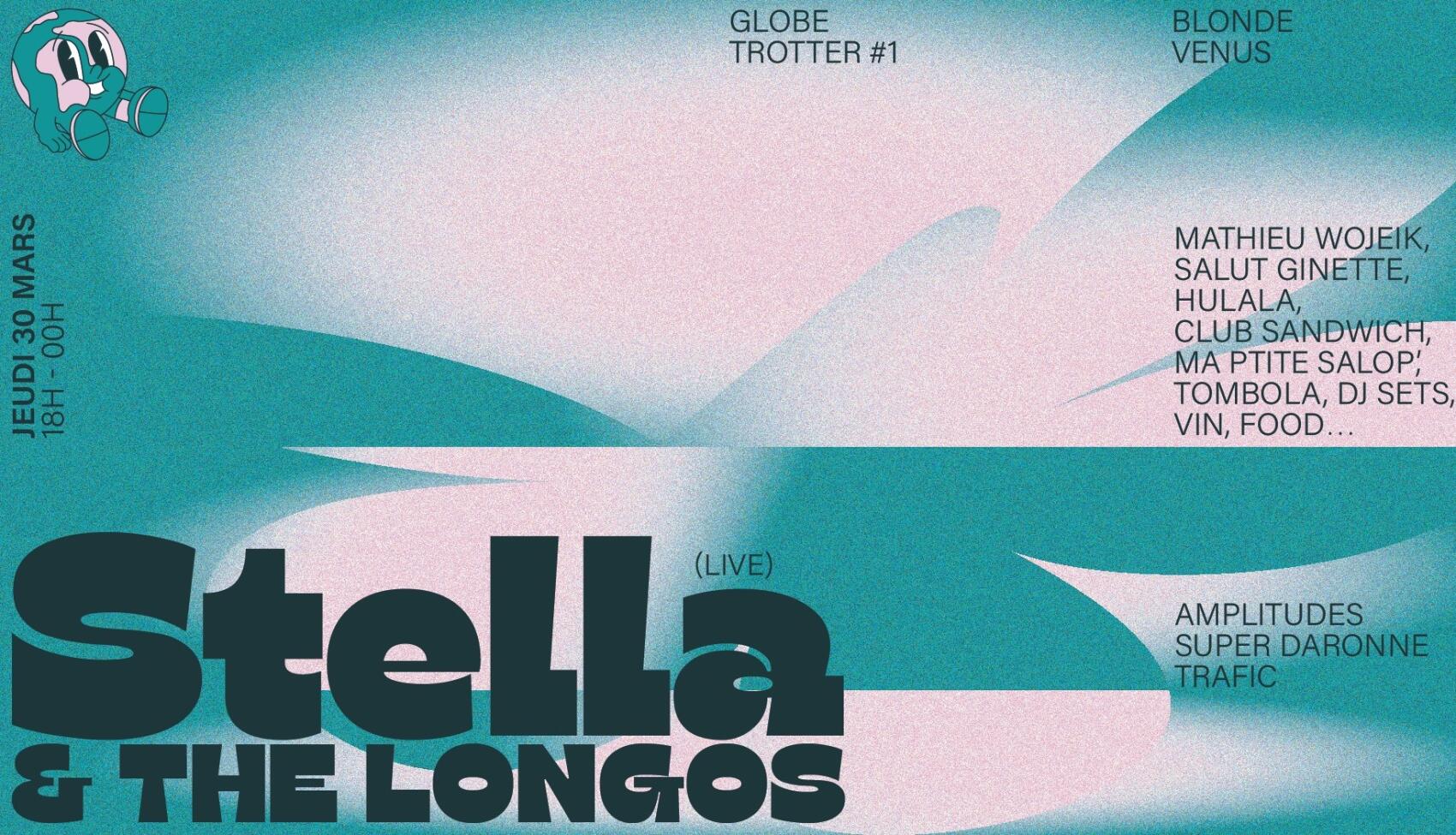 Globe Trotter #1 : Stella & The Longos | Bordeaux