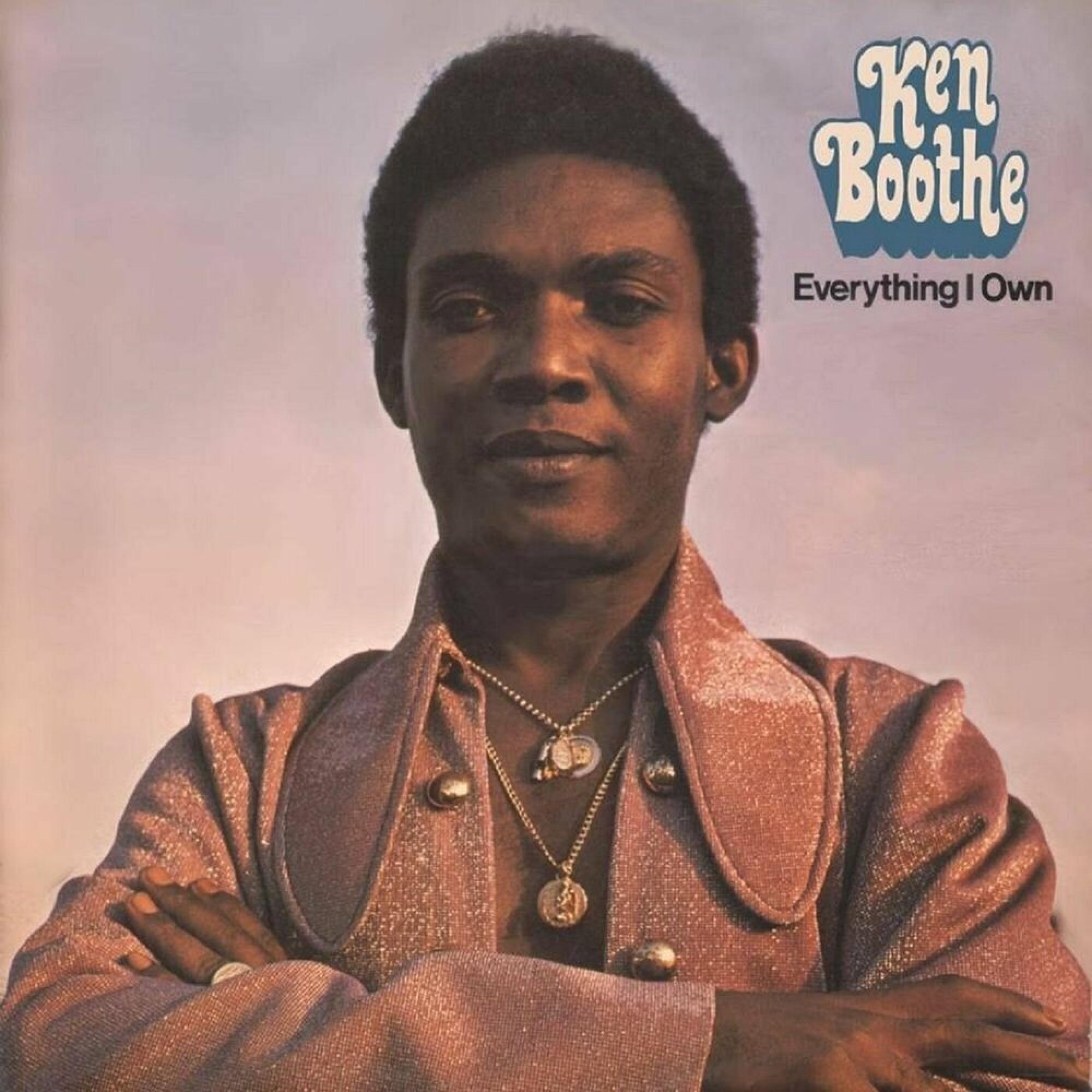 KEN BOOTHE – EVERYTHING I OWN