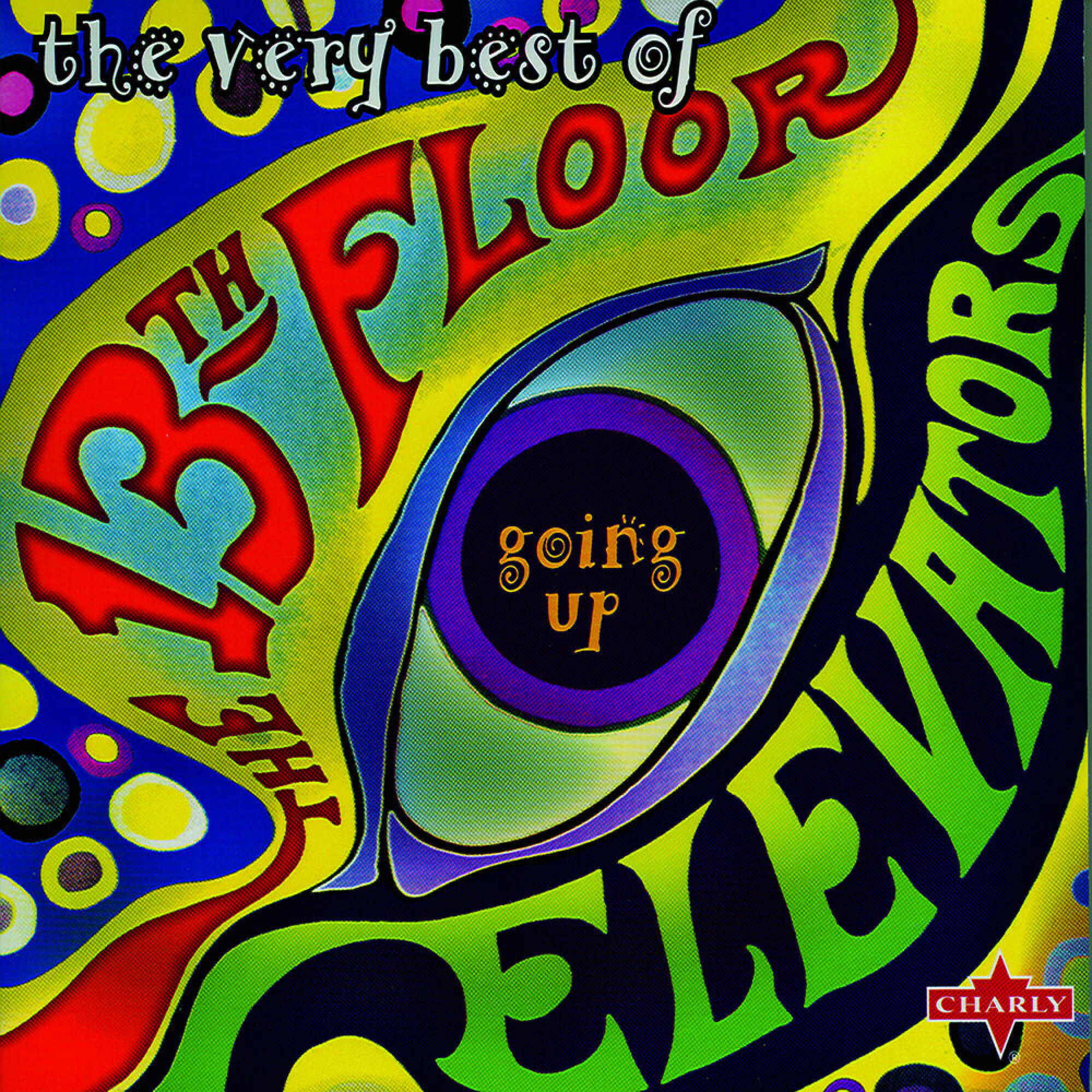 13TH FLOOR ELEVATORS – MAY THE CIRCLE REMAIN UNBROKEN