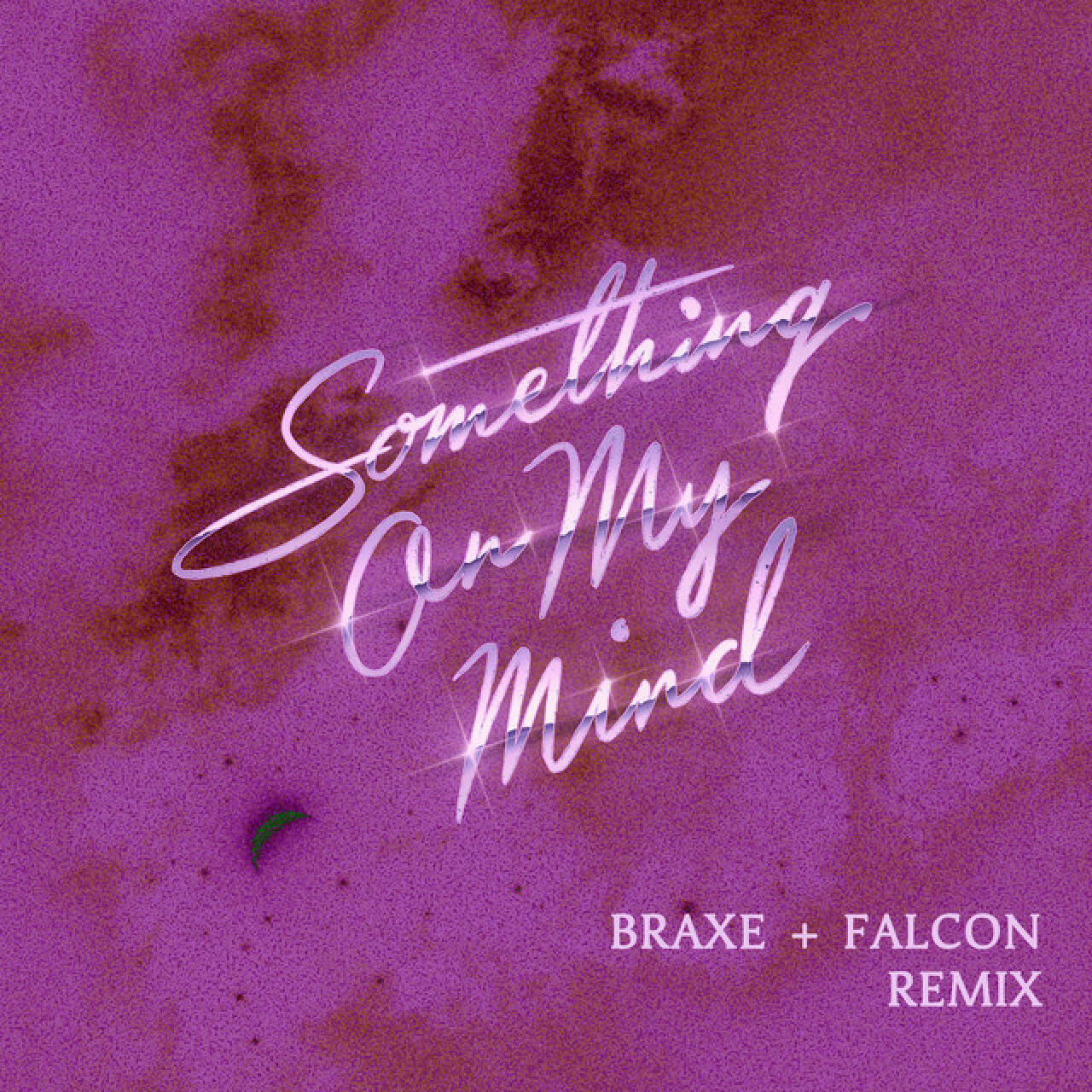 Purple Disco Machine, Duke Dumont & Nothing But Thieves – Something On My Mind (Braxe + Falcon Remix)