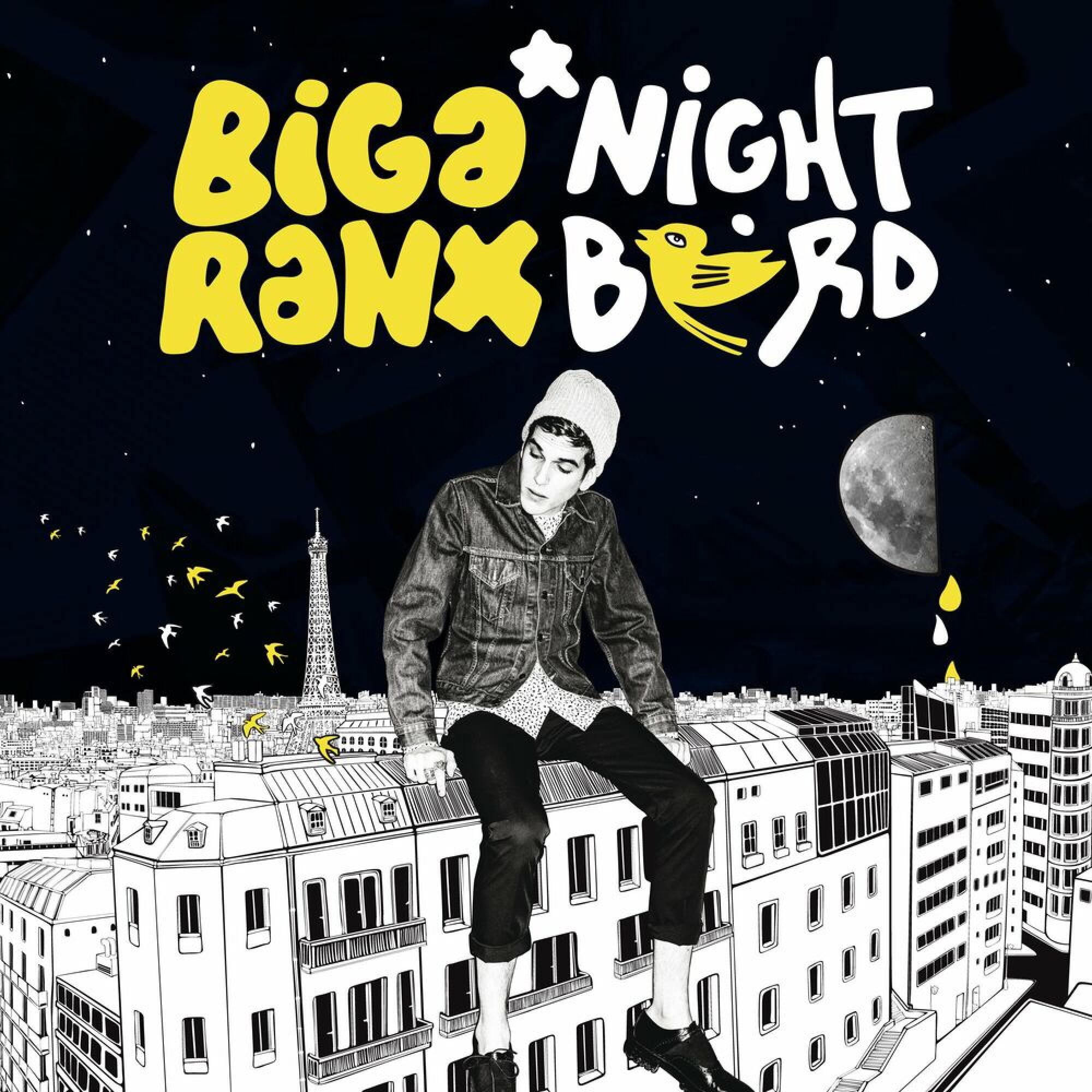 BIGA RANX – PARIS IS A BITCH