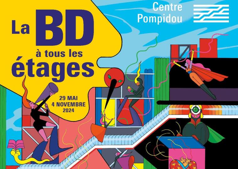Affiche de l'exposition "La BD à tous les étages", Centre Pompidou