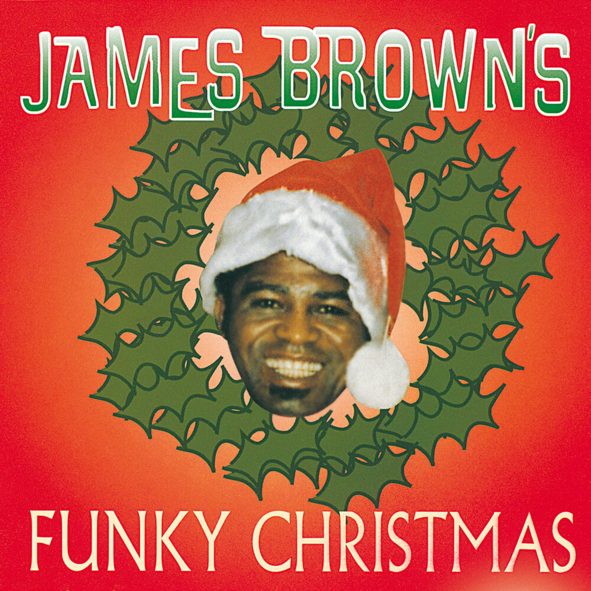 James Brown – Santa Claus Go Straight To The Ghetto